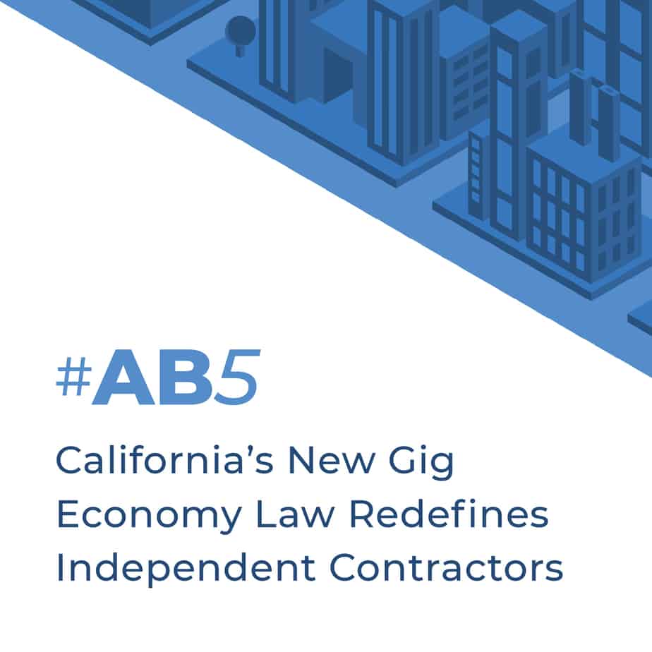 California’s New Gig Economy Law Redefines Independent Contractors