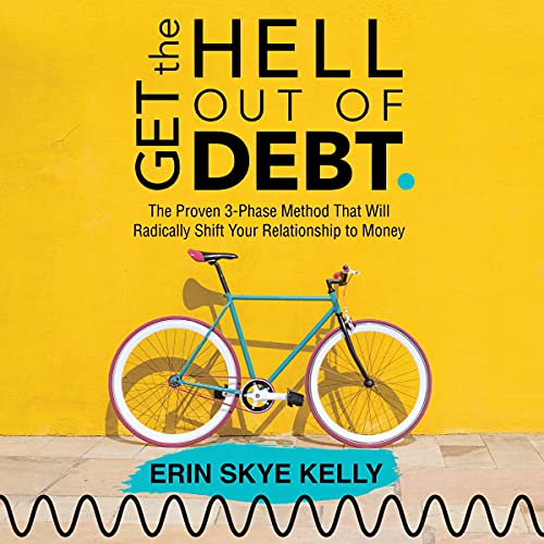 Get the Hell Out of Debt